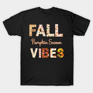 Fall Vibes T-Shirt